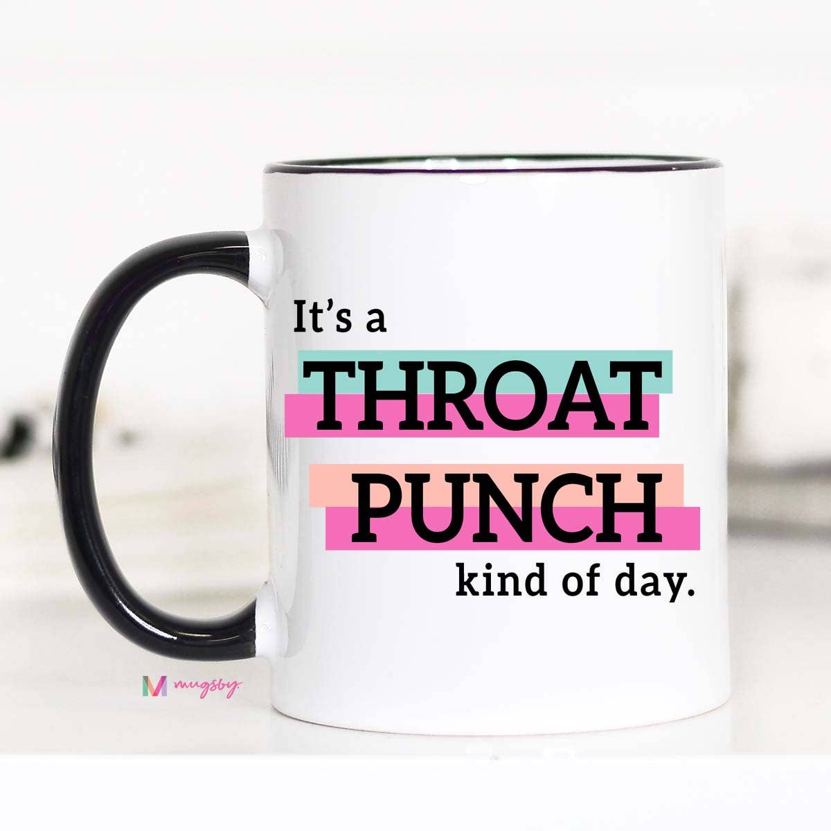 Throat Punch Day Coffee Mug